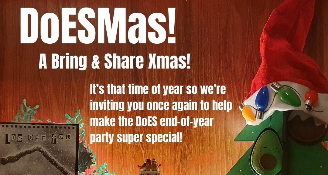 DoESMas! – DoES Bring & Share Xmas!